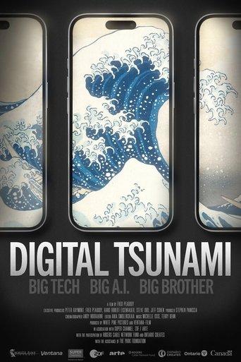 Digital Tsunami: Big Tech, Big AI, Big Brother film afişi