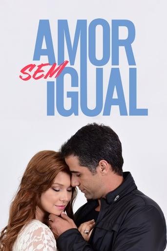 Amor sem Igual dizi afişi