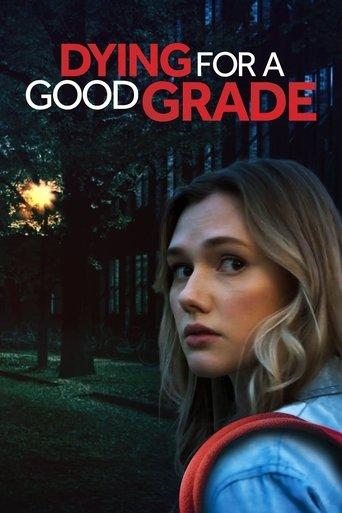 Dying for a Good Grade film afişi