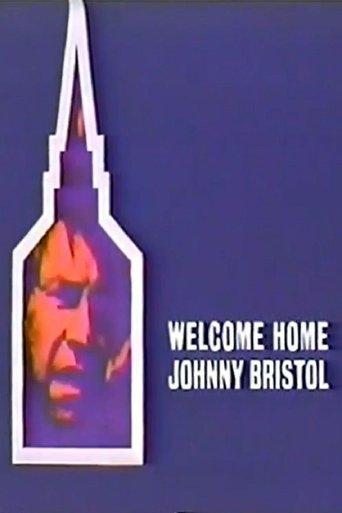 Welcome Home, Johnny Bristol film afişi