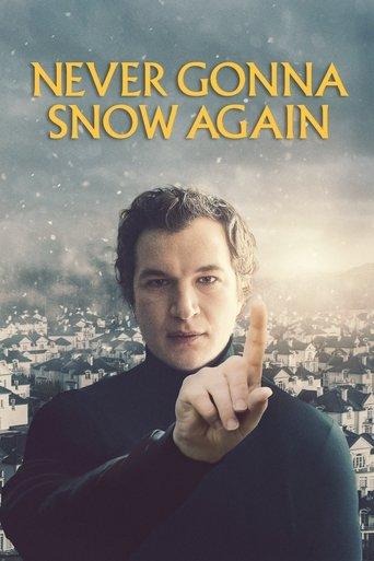 Never Gonna Snow Again film afişi