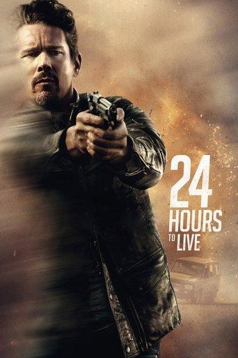 24 Hours to Live film afişi