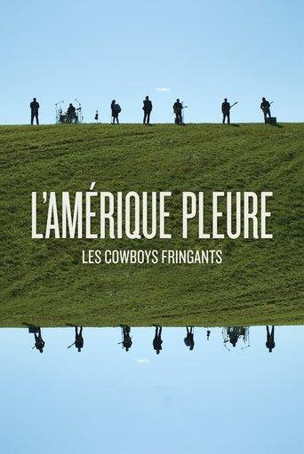 Les Cowboys Fringants - L’Amérique Pleure film afişi