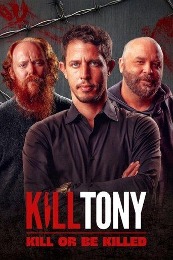 Kill Tony: Kill or Be Killed film afişi