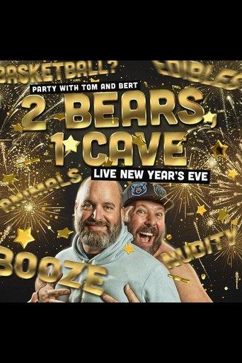 2 Bears 1 Cave: Live New Year's Eve film afişi