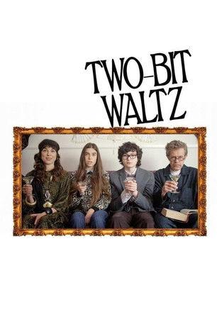 Two-Bit Waltz film afişi