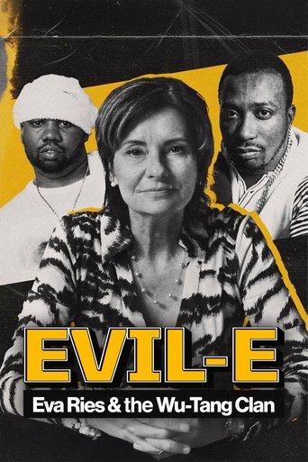 Evil-E – Eva Ries and the Wu-Tang Clan film afişi