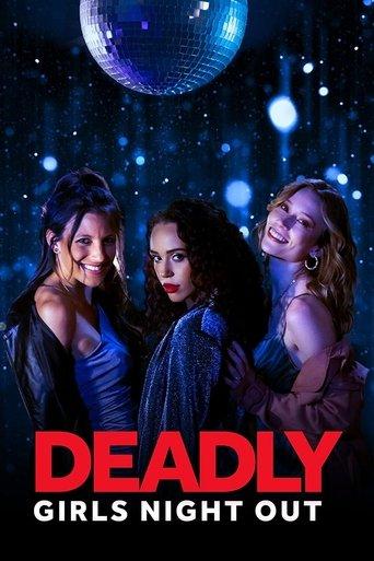 Deadly Girls Night Out film afişi