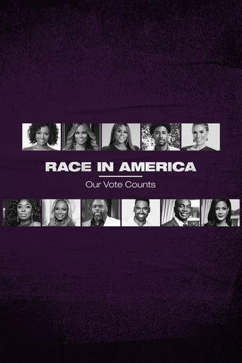 Race in America: Our Vote Counts film afişi
