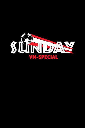 Sunday - VM Special dizi afişi