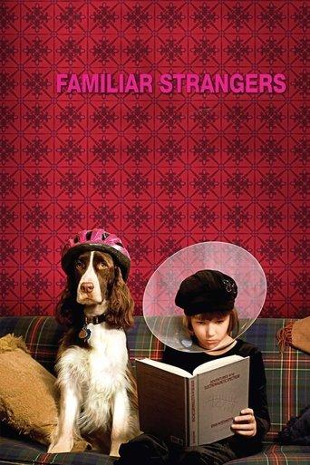 Familiar Strangers film afişi