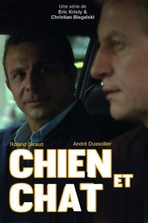 Chien et Chat dizi afişi