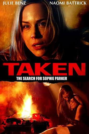 Taken: The Search for Sophie Parker film afişi