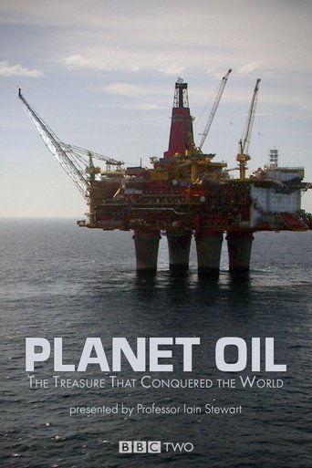 Planet Oil: The Treasure That Conquered the World dizi afişi