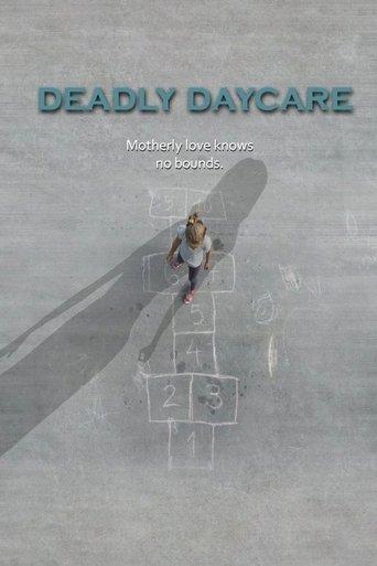 Deadly Daycare film afişi
