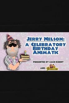 Jerry Nelson: A Celebratory Birthday Animatic film afişi