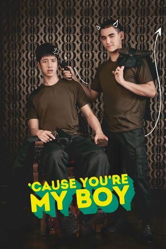'Cause You're My Boy dizi afişi
