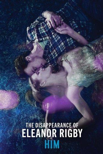 The Disappearance of Eleanor Rigby: Him film afişi