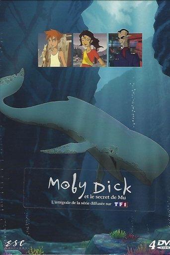 Moby Dick and the Secret of Mu dizi afişi