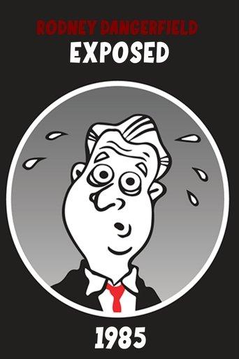Rodney Dangerfield: Exposed! film afişi