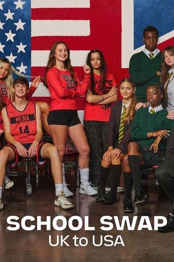 School Swap: UK to USA dizi afişi