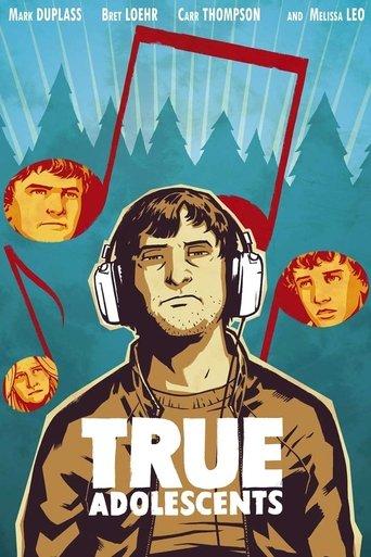 True Adolescents film afişi