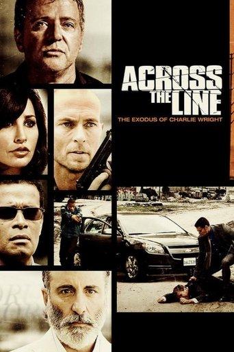 Across the Line: The Exodus of Charlie Wright film afişi