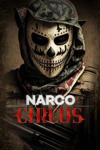Narco Circus dizi afişi