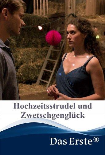 Hochzeitsstrudel und Zwetschgenglück film afişi
