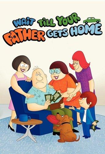 Wait Till Your Father Gets Home dizi afişi