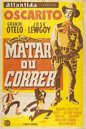 Matar ou Correr film afişi
