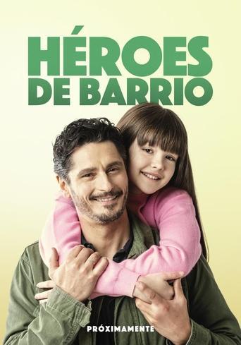 Héroes de barrio film afişi