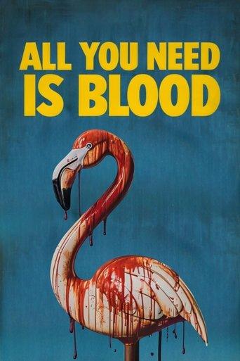 All You Need Is Blood film afişi