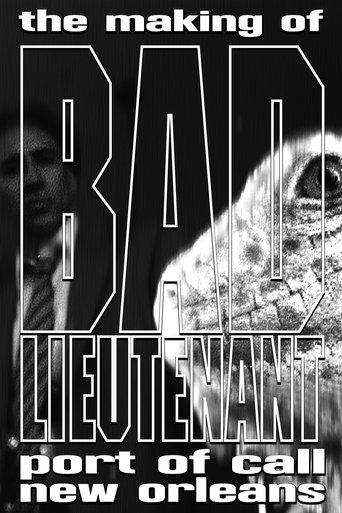 The Making of Bad Lieutenant: Port of Call New Orleans film afişi