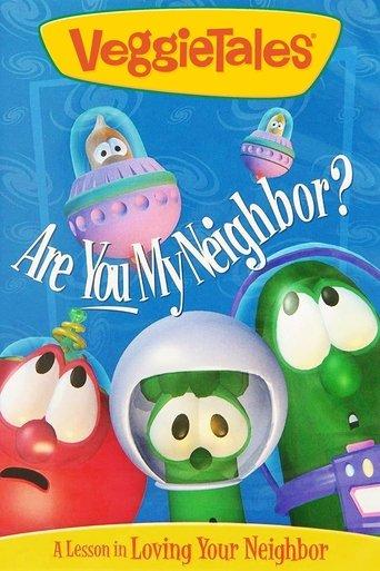 VeggieTales: Are You My Neighbor? film afişi