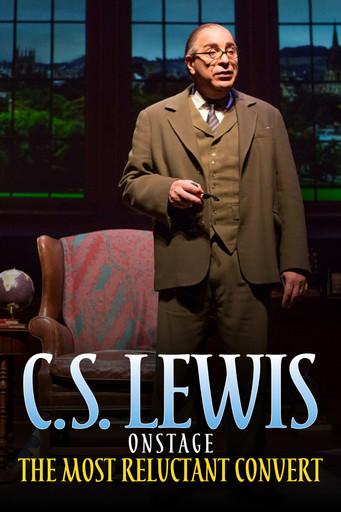 C.S. Lewis Onstage: The Most Reluctant Convert film afişi