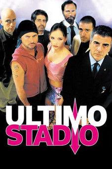 Ultimo stadio film afişi