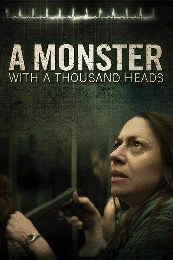 A Monster with a Thousand Heads film afişi