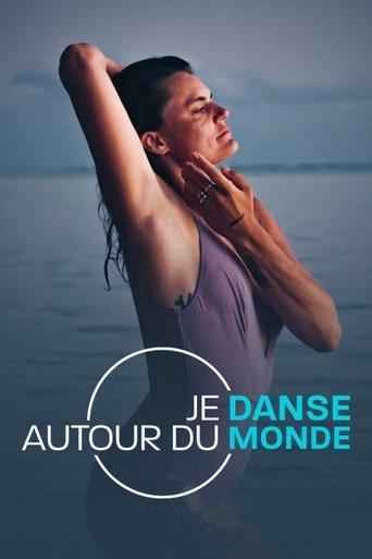 Je danse autour du monde dizi afişi