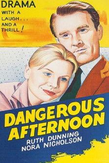 Dangerous Afternoon film afişi