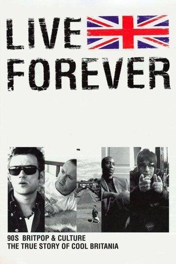 Live Forever film afişi