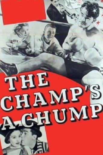 The Champ's a Chump film afişi