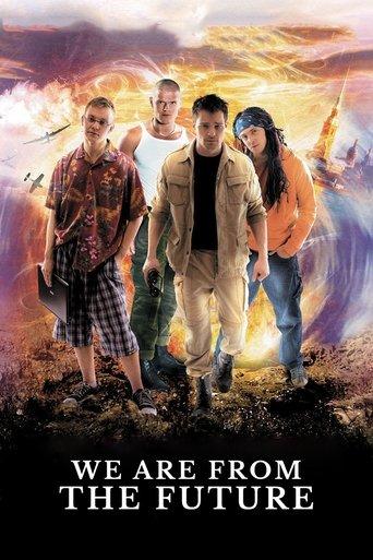 We Are from the Future film afişi