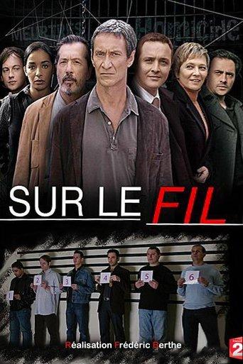 Sur le fil dizi afişi