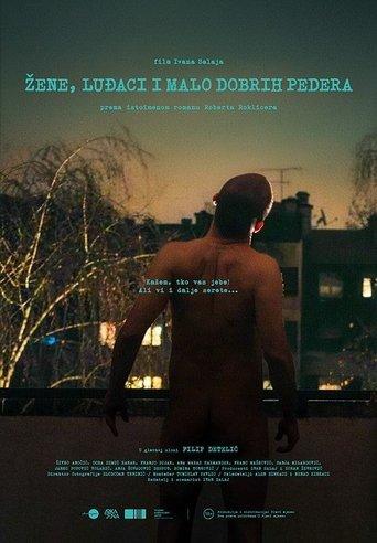Žene, luđaci i malo dobrih pedera film afişi