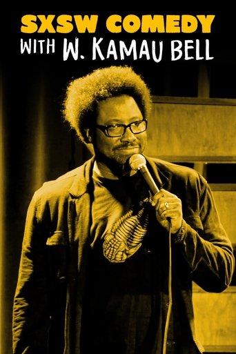 SXSW Comedy Night Two with W. Kamau Bell film afişi