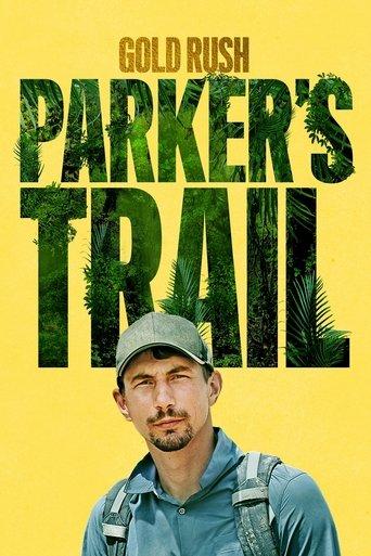 Gold Rush: Parker's Trail dizi afişi