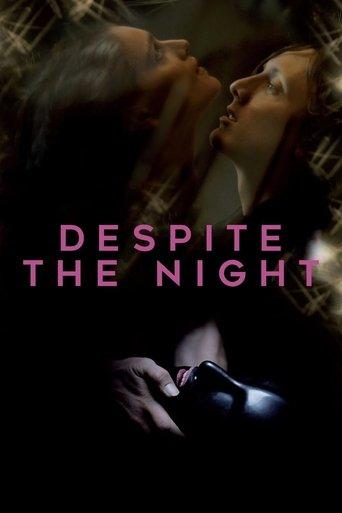 Despite the Night film afişi