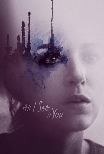 All I See Is You film afişi