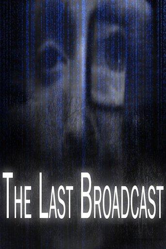 The Last Broadcast film afişi